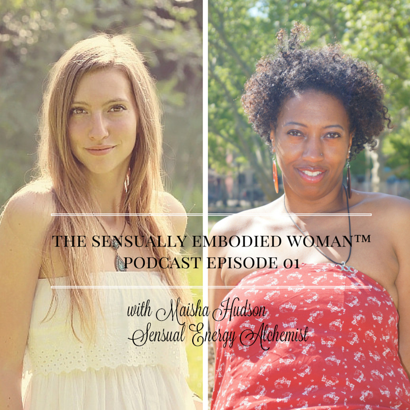 {Podcast} Maisha Hudson & Sensual Energy Alchemy